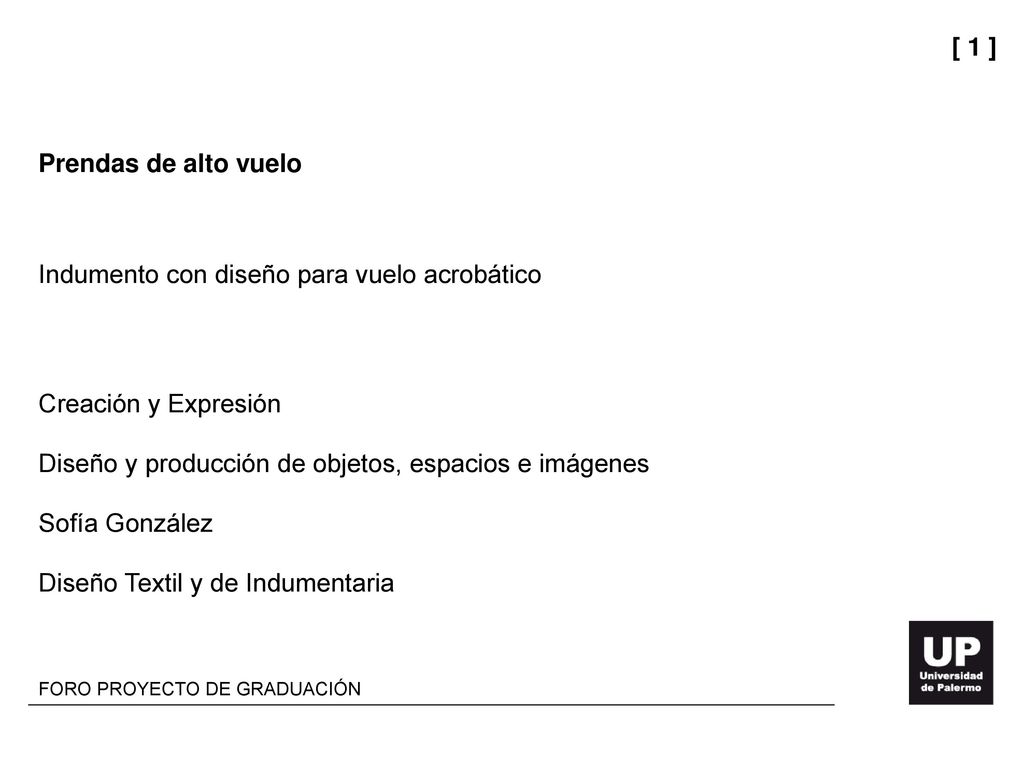 SLIDE / 1: Presentación (datos del expositor y del PG)