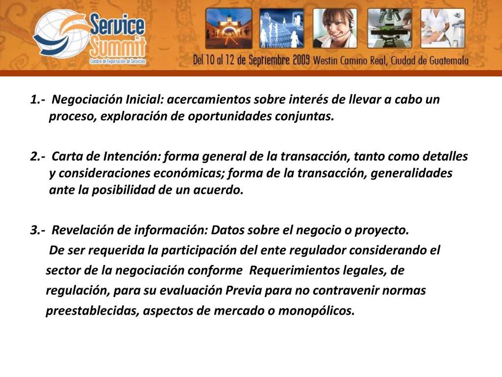 1.- Negociación Inicial: acercamientos sobre interés de llevar a cabo un proceso, exploración de oportunidades conjuntas.