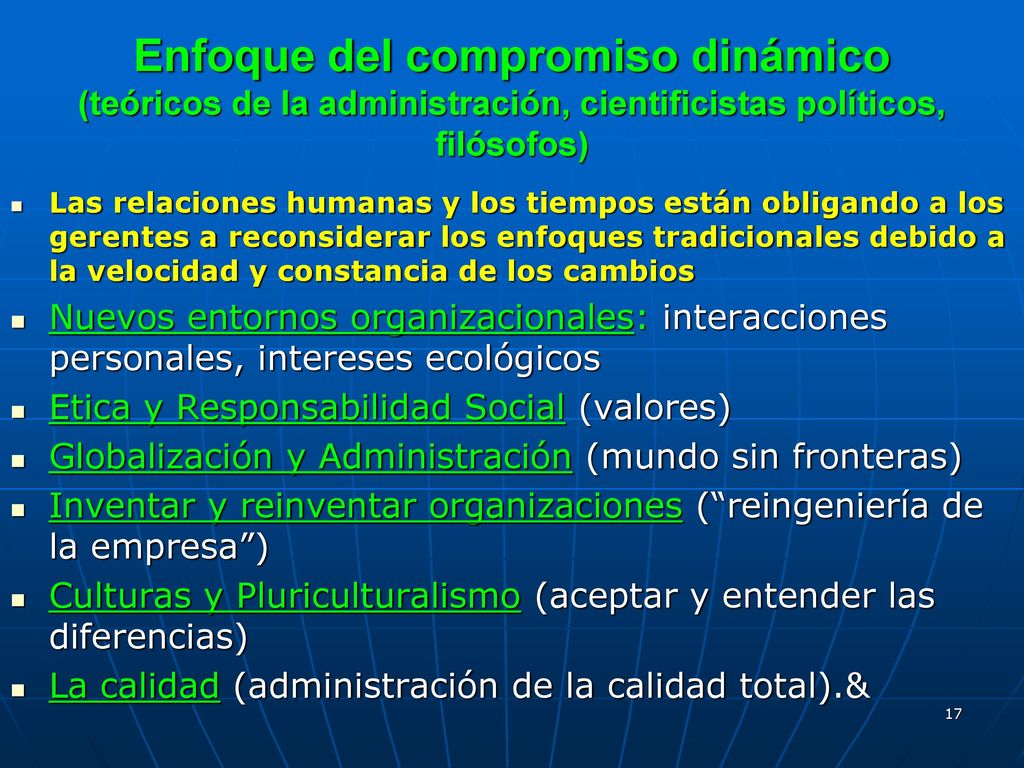 Enfoque del compromiso dinámico (teóricos de la administración, cientificistas políticos, filósofos)