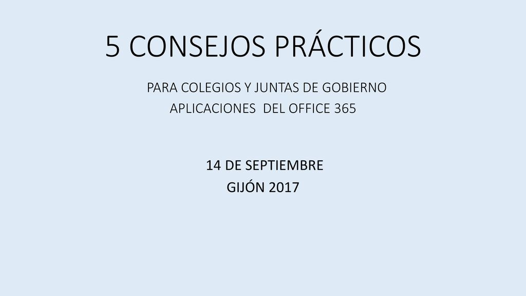 5 CONSEJOS PRÁCTICOS PARA COLEGIOS Y JUNTAS DE GOBIERNO APLICACIONES DEL OFFICE 365
