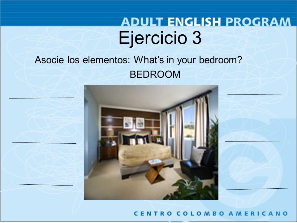 Ejercicio 3 Asocie los elementos: What’s in your bedroom BEDROOM 20