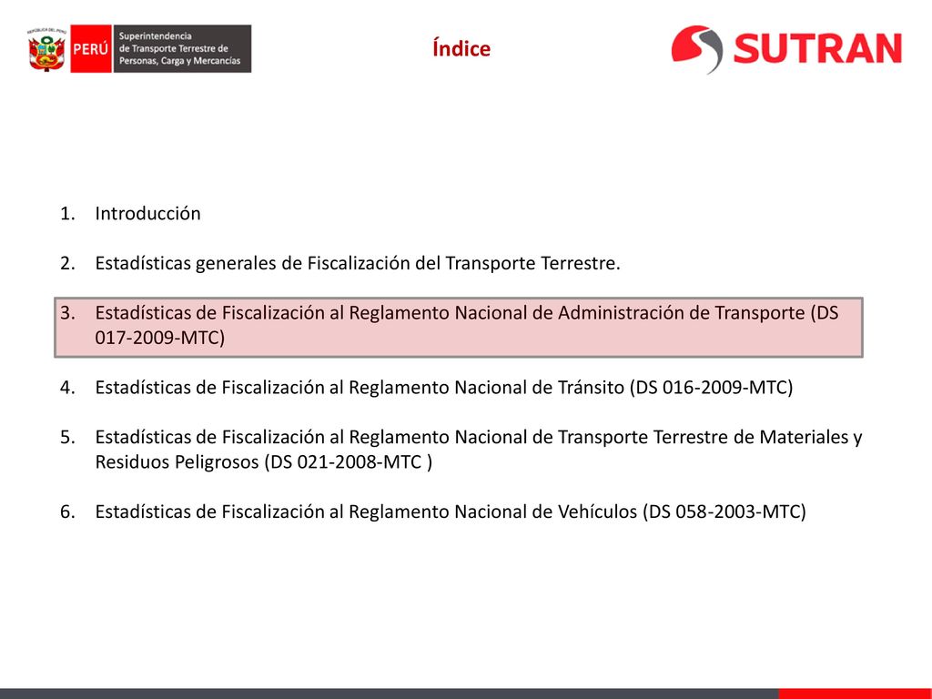 Índice Introducción. Estadísticas generales de Fiscalización del Transporte Terrestre.