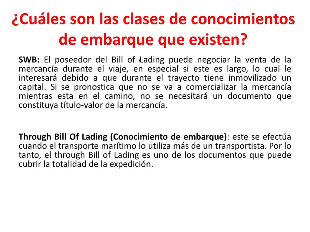 ¿Cuáles son las clases de conocimientos de embarque que existen ·