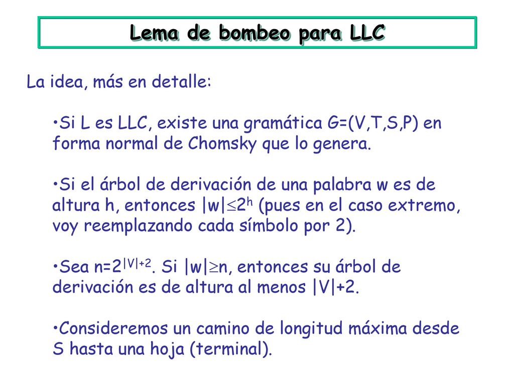 Lema de bombeo para LLC La idea, más en detalle: