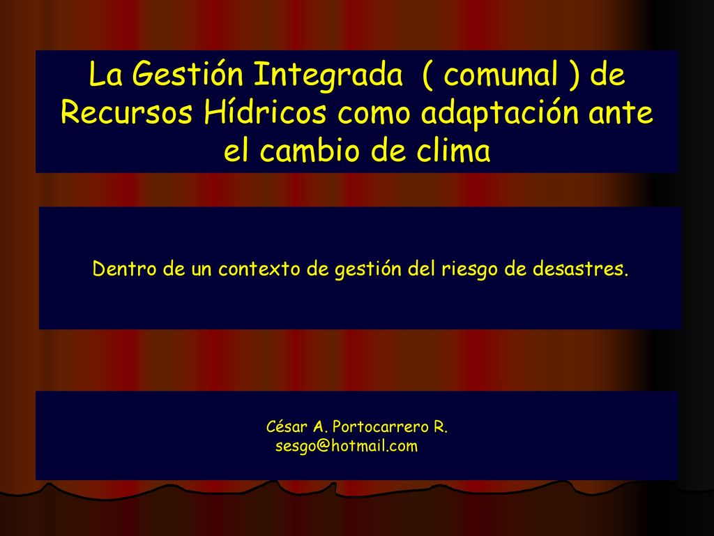 Dentro de un contexto de gestión del riesgo de desastres.