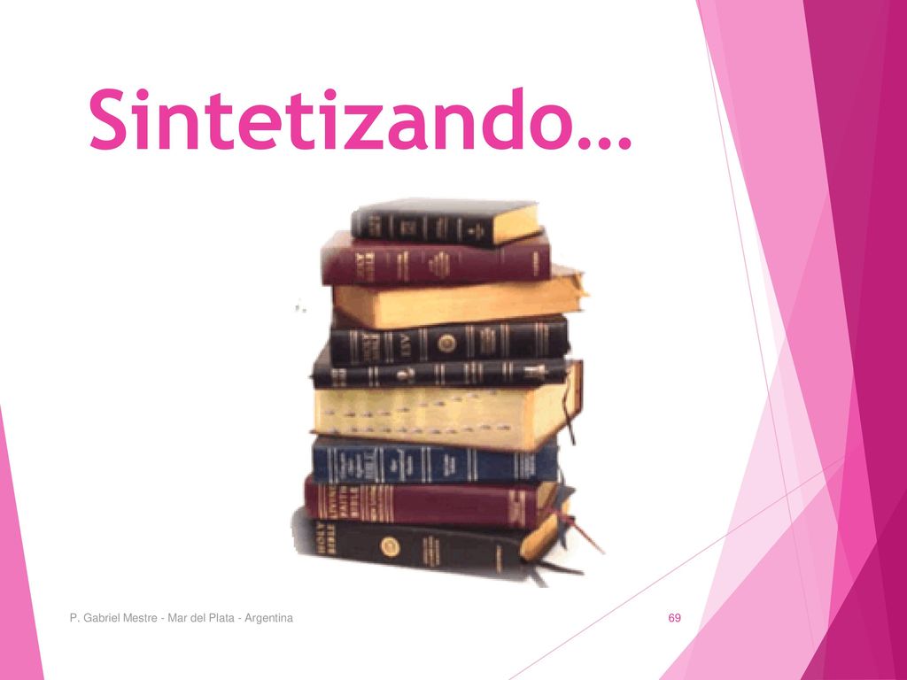 Sintetizando… P. Gabriel Mestre - Mar del Plata - Argentina