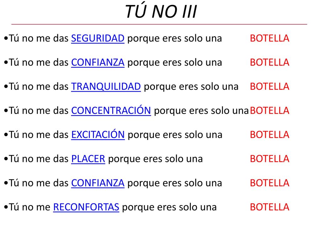 TÚ NO III Tú no me das SEGURIDAD porque eres solo una