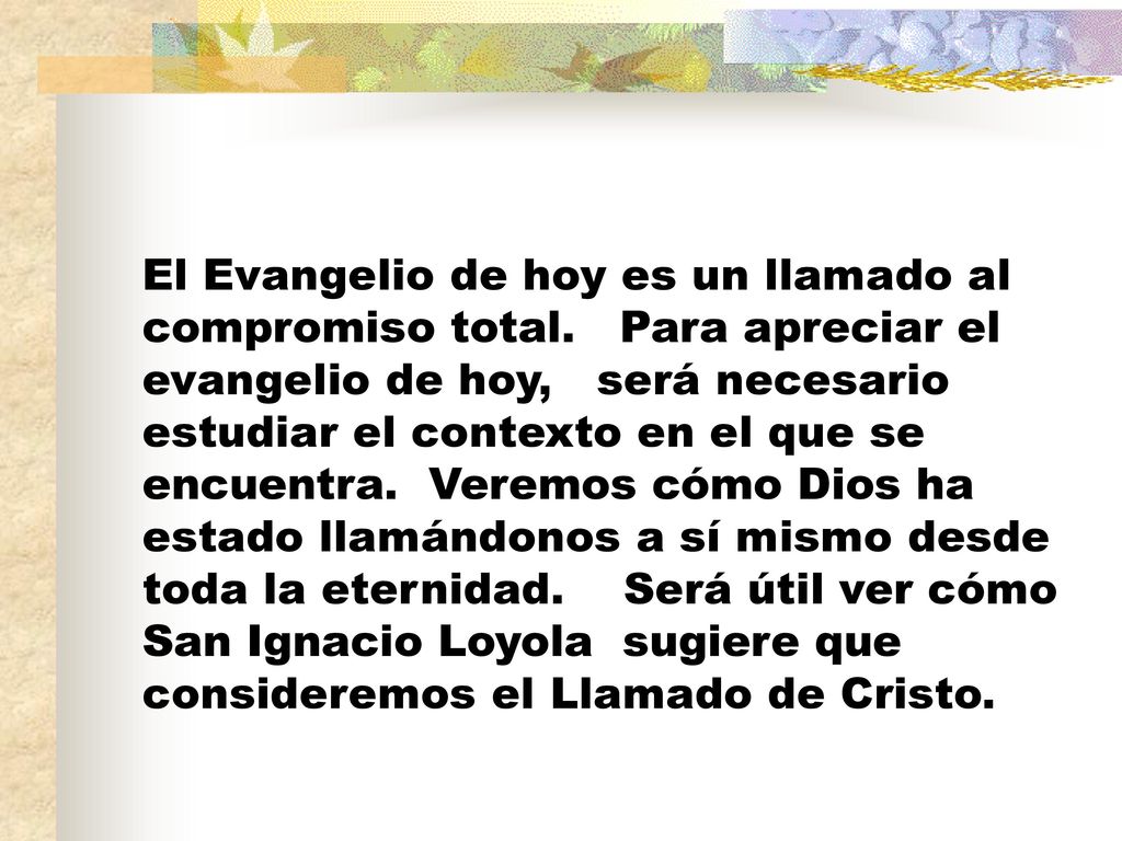 El Evangelio de hoy es un llamado al compromiso total