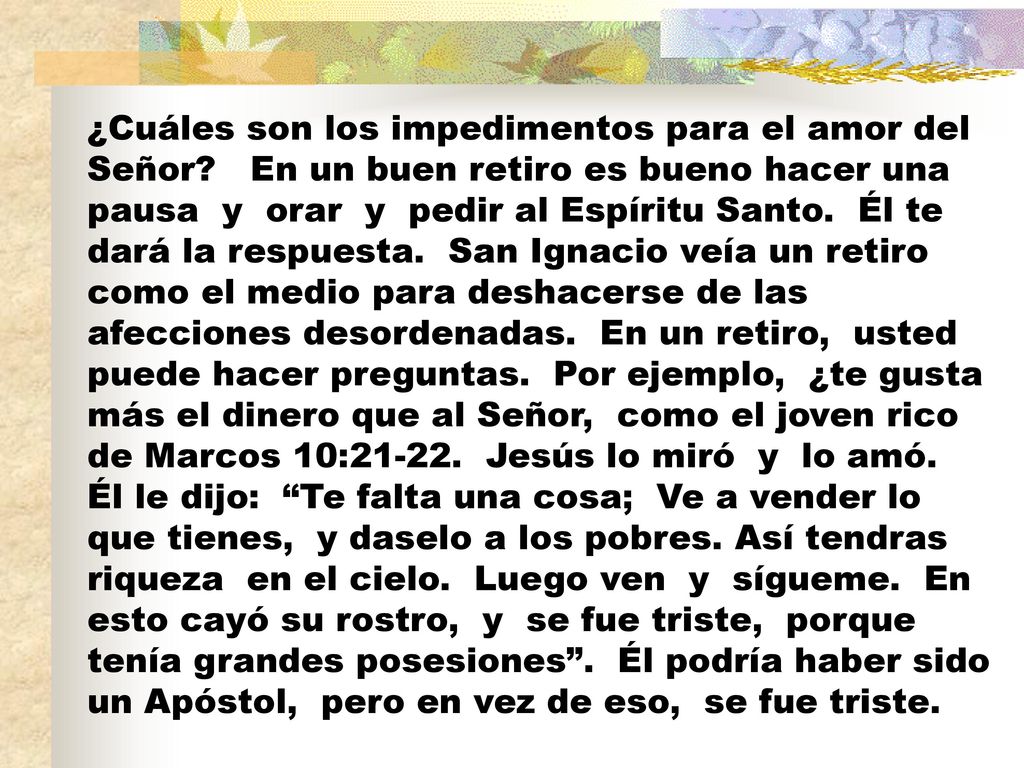 ¿Cuáles son los impedimentos para el amor del Señor