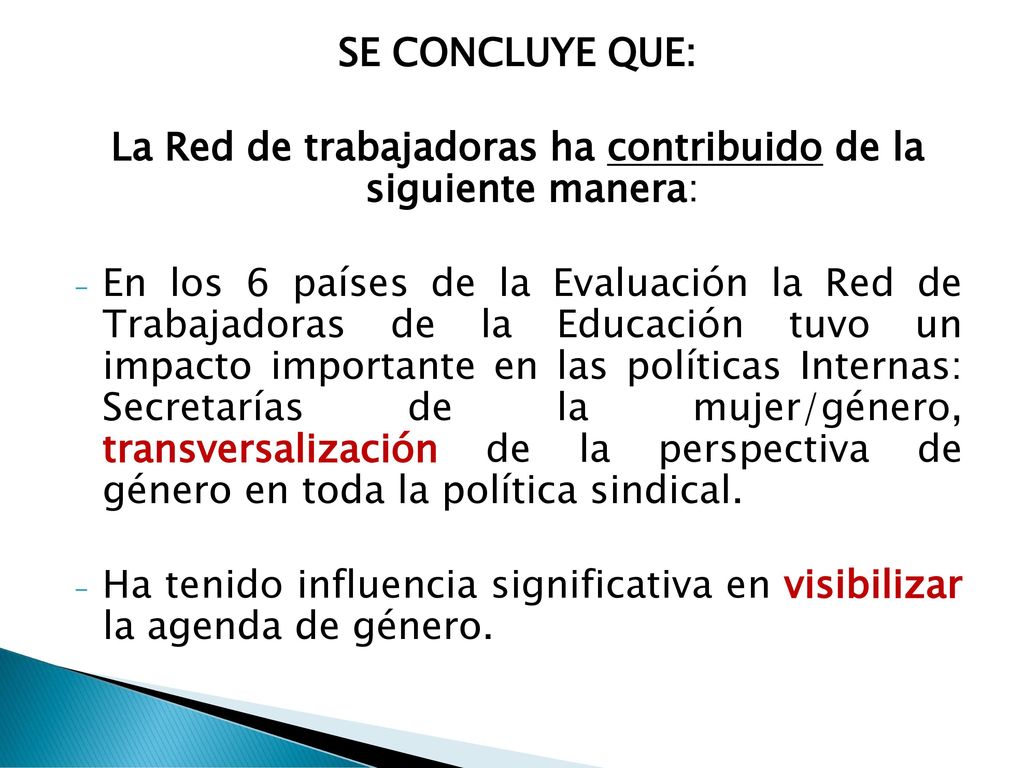 La Red de trabajadoras ha contribuido de la siguiente manera: