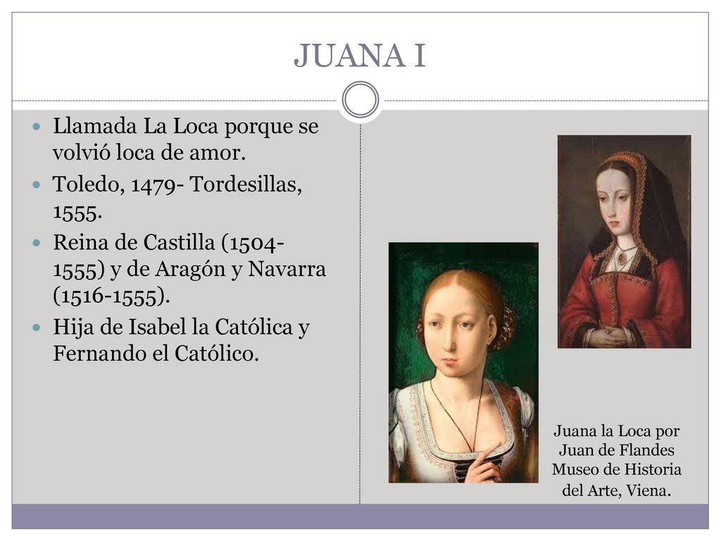 Juana la Loca por Juan de Flandes Museo de Historia del Arte, Viena.