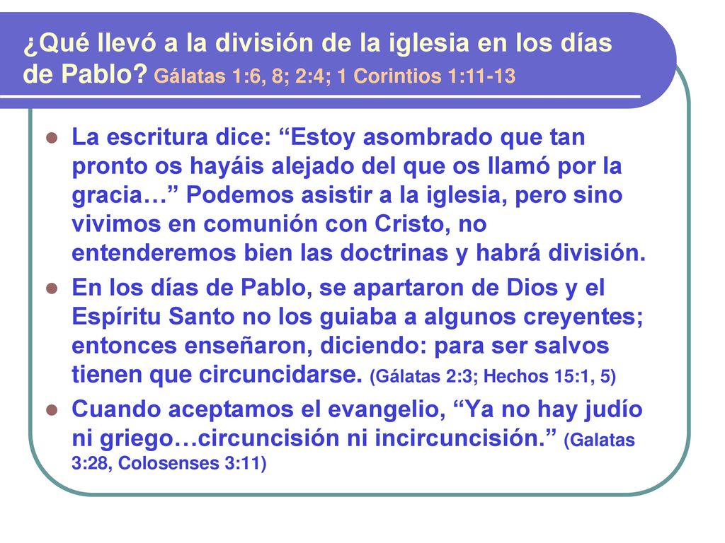 ¿Qué llevó a la división de la iglesia en los días de Pablo
