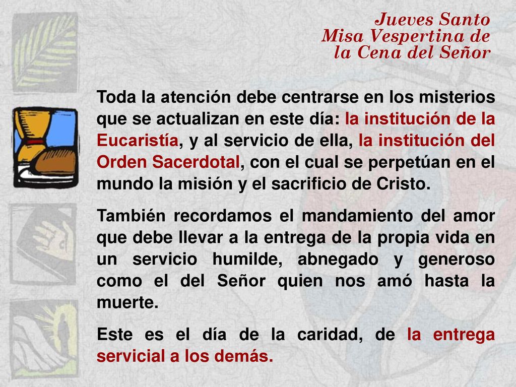 Jueves Santo Misa Vespertina de. la Cena del Señor.