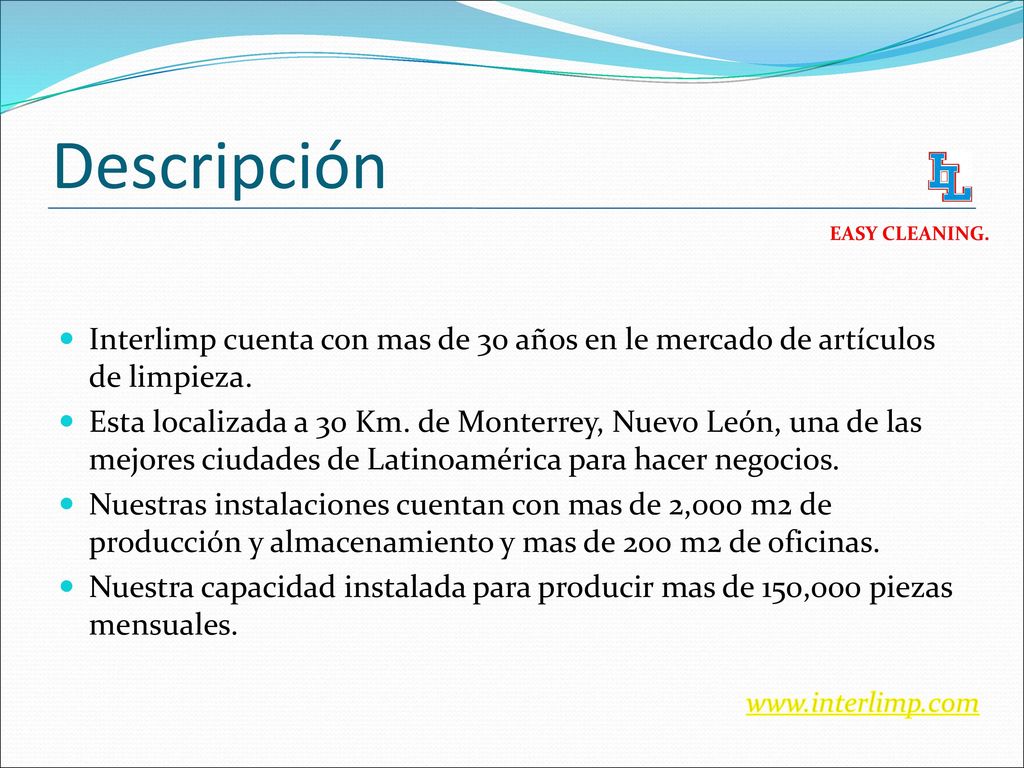 Descripción EASY CLEANING. Interlimp cuenta con mas de 30 años en le mercado de artículos de limpieza.