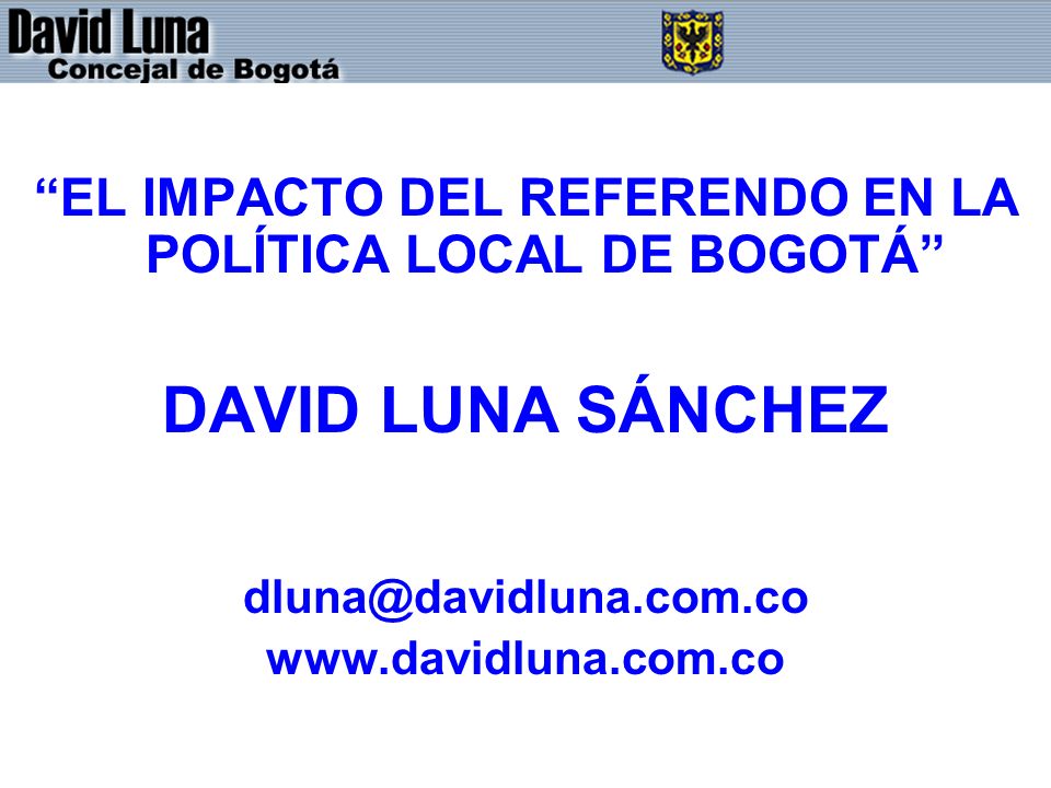 EL IMPACTO DEL REFERENDO EN LA POLÍTICA LOCAL DE BOGOTÁ