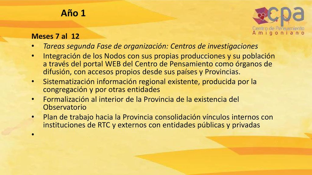 Año 1 Meses 7 al 12. Tareas segunda Fase de organización: Centros de investigaciones.