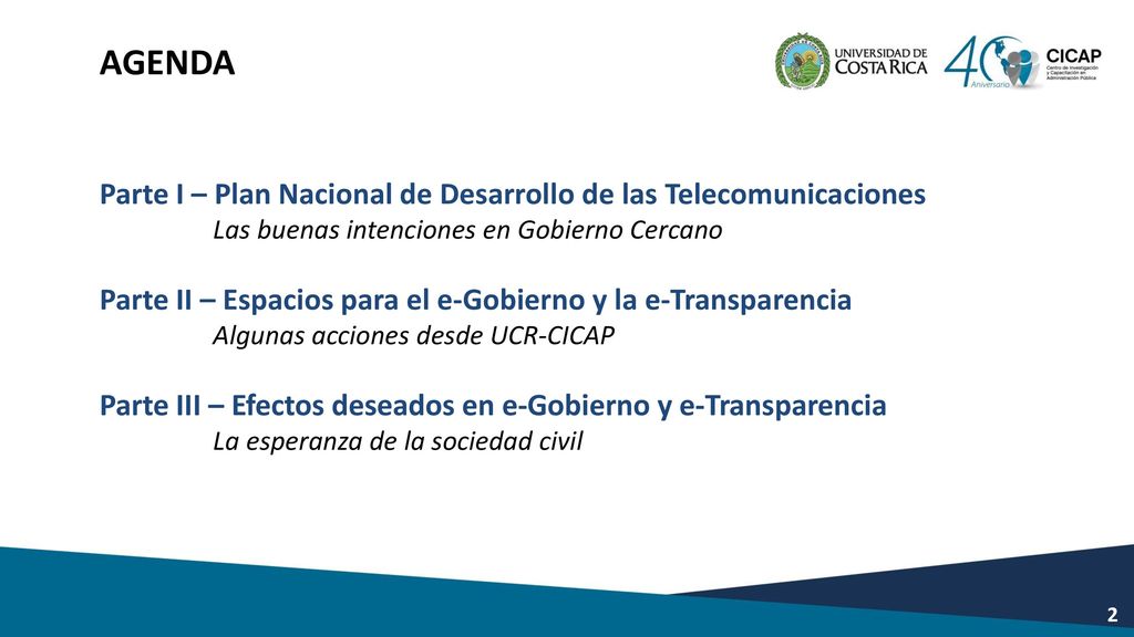 AGENDA Parte I – Plan Nacional de Desarrollo de las Telecomunicaciones
