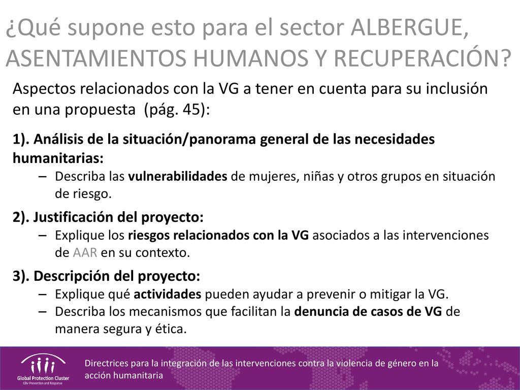 ¿Qué supone esto para el sector ALBERGUE, ASENTAMIENTOS HUMANOS Y RECUPERACIÓN