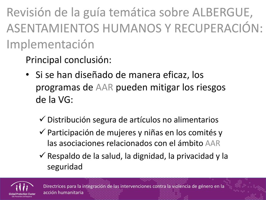 Revisión de la guía temática sobre ALBERGUE, ASENTAMIENTOS HUMANOS Y RECUPERACIÓN: Implementación