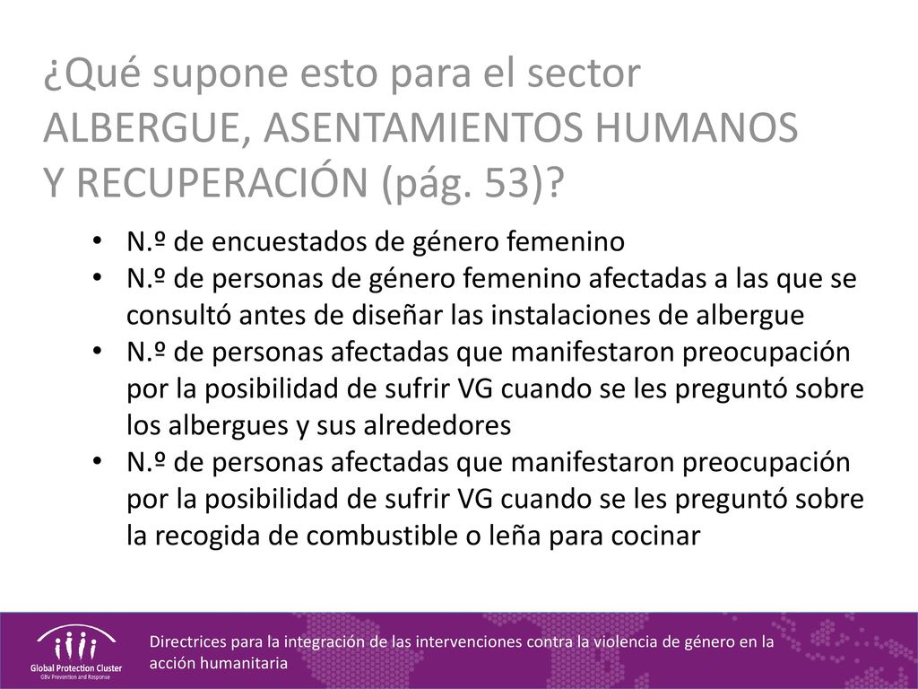 ¿Qué supone esto para el sector ALBERGUE, ASENTAMIENTOS HUMANOS Y RECUPERACIÓN (pág. 53)