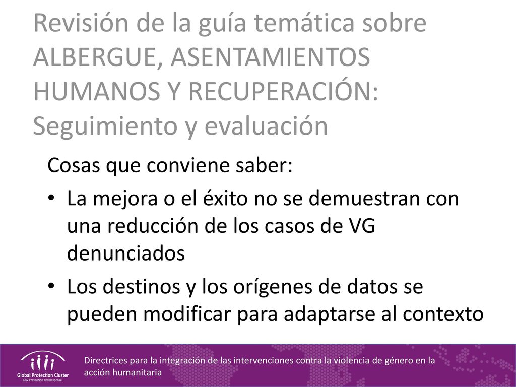 Revisión de la guía temática sobre ALBERGUE, ASENTAMIENTOS HUMANOS Y RECUPERACIÓN: Seguimiento y evaluación