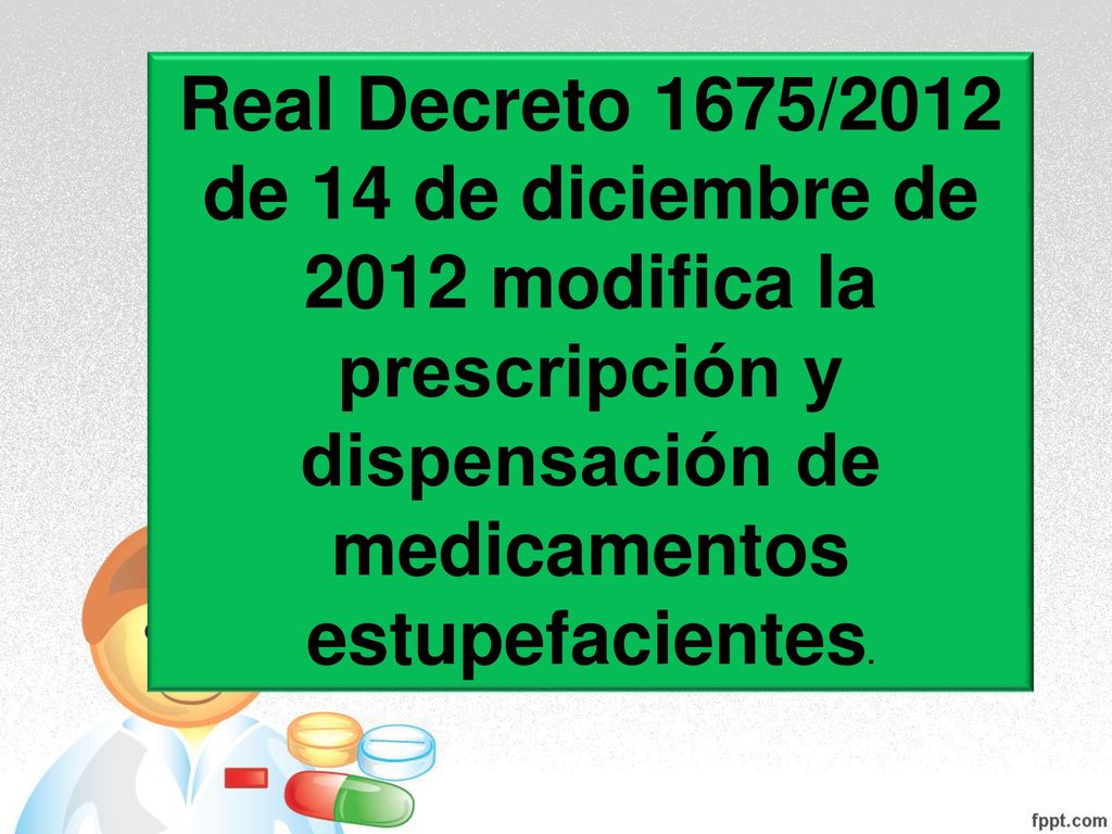 Real Decreto 1675/2012 de 14 de diciembre de 2012 modifica la