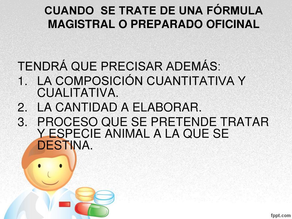 CUANDO SE TRATE DE UNA FÓRMULA MAGISTRAL O PREPARADO OFICINAL