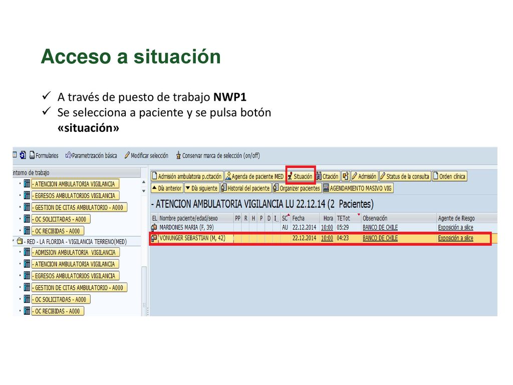 Acceso a situación A través de puesto de trabajo NWP1