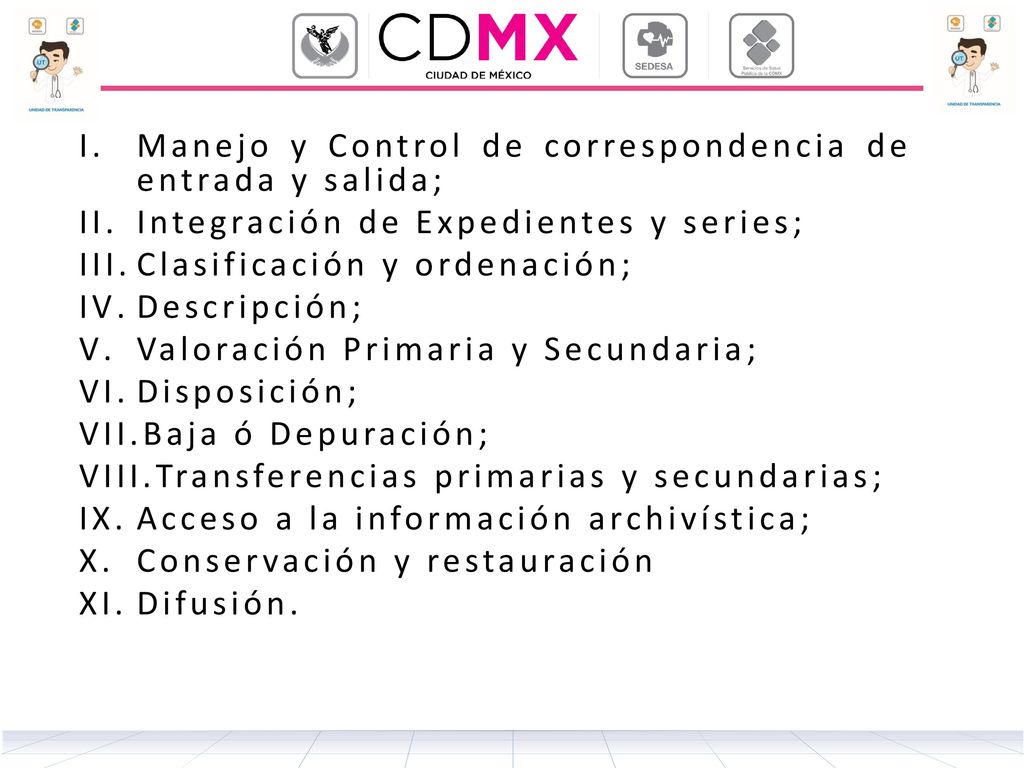 Manejo y Control de correspondencia de entrada y salida;