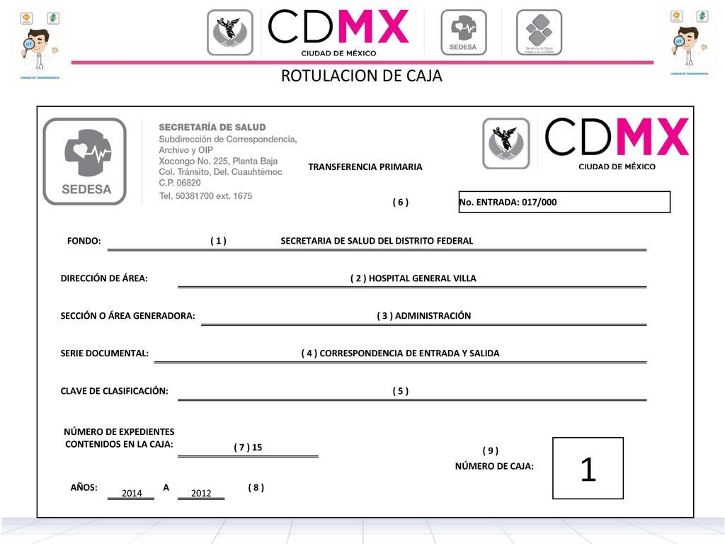 1 ROTULACION DE CAJA TRANSFERENCIA PRIMARIA ( 6 ) No. ENTRADA: 017/000
