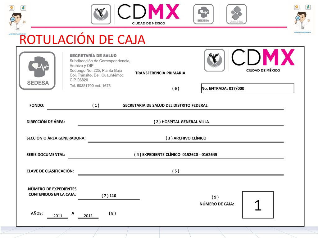 1 ROTULACIÓN DE CAJA TRANSFERENCIA PRIMARIA ( 6 ) No. ENTRADA: 017/000