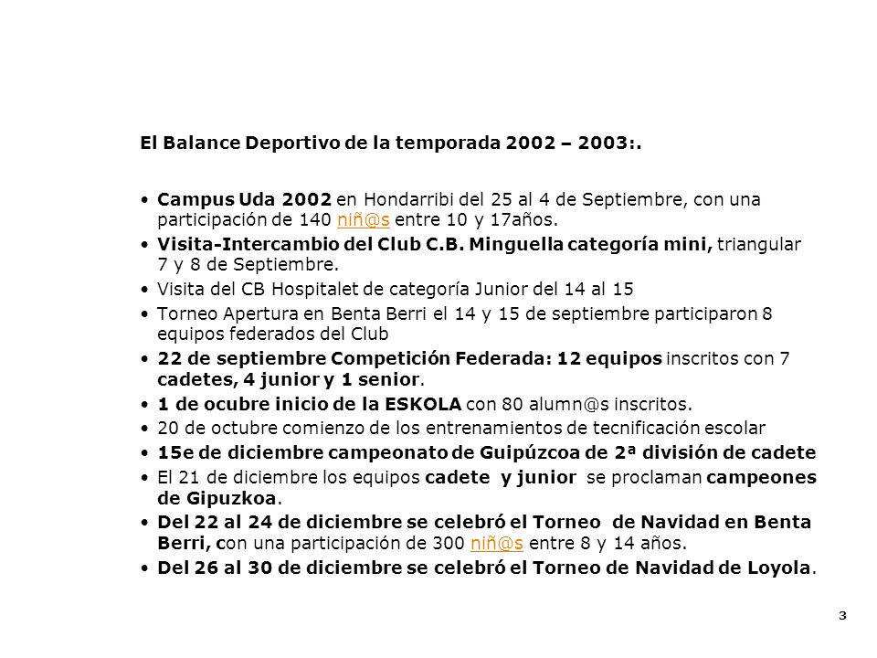 El Balance Deportivo de la temporada 2002 – 2003:.