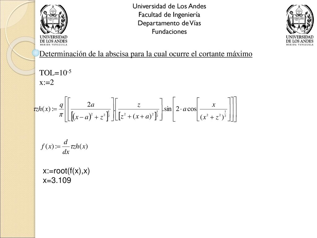 Determinación de la abscisa para la cual ocurre el cortante máximo