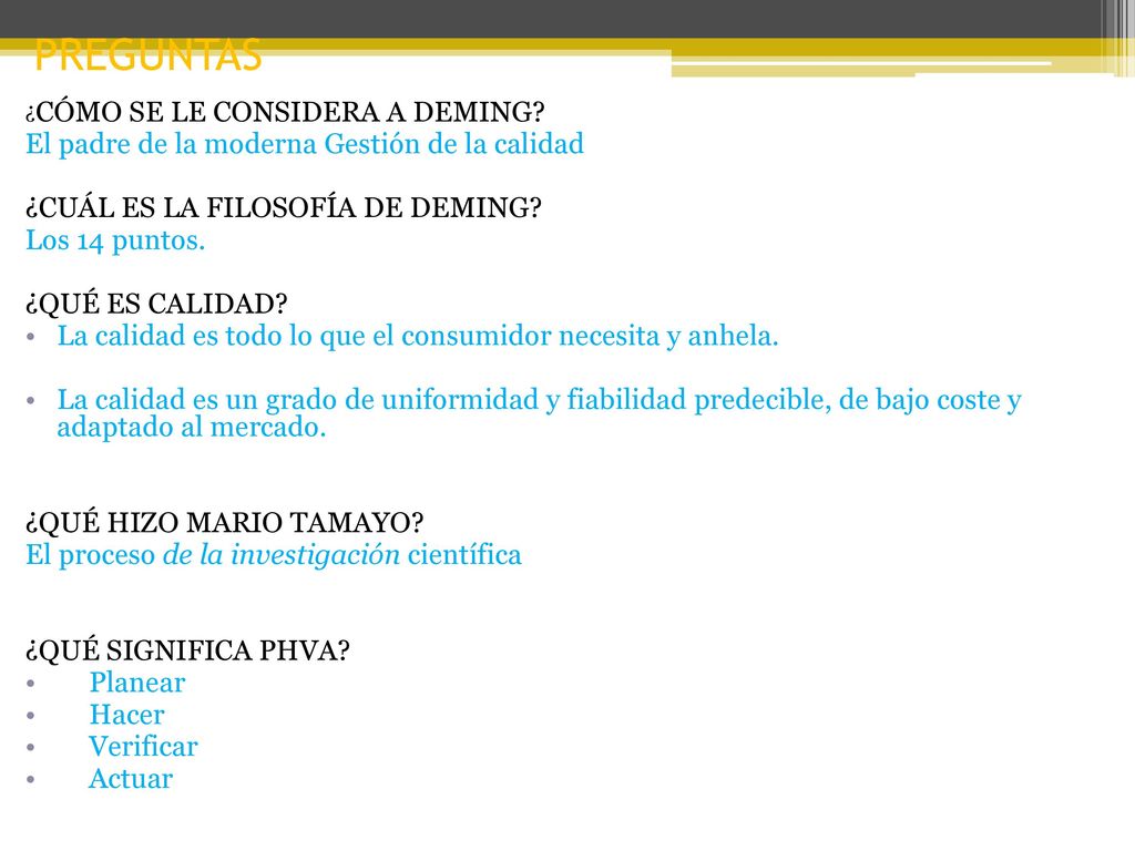 PREGUNTAS El padre de la moderna Gestión de la calidad