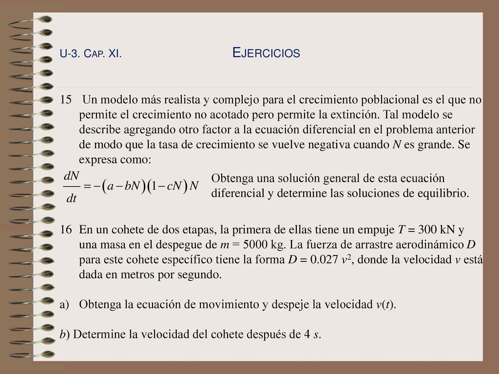 Obtenga la ecuación de movimiento y despeje la velocidad v(t).
