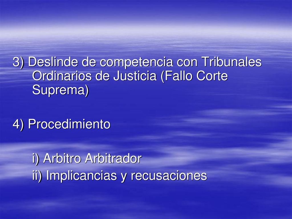 3) Deslinde de competencia con Tribunales Ordinarios de Justicia (Fallo Corte Suprema)