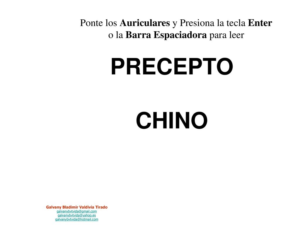 Ponte los Auriculares y Presiona la tecla Enter o la Barra Espaciadora para leer