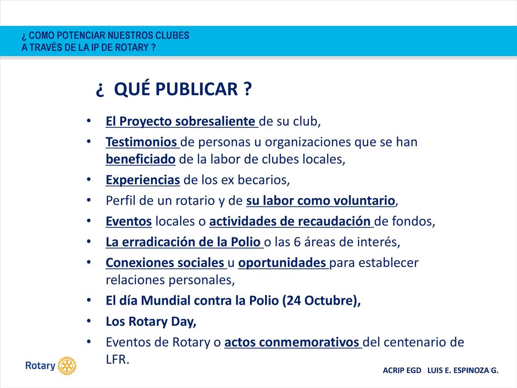 ¿ COMO POTENCIAR NUESTROS CLUBES A TRAVÉS DE LA IP DE ROTARY