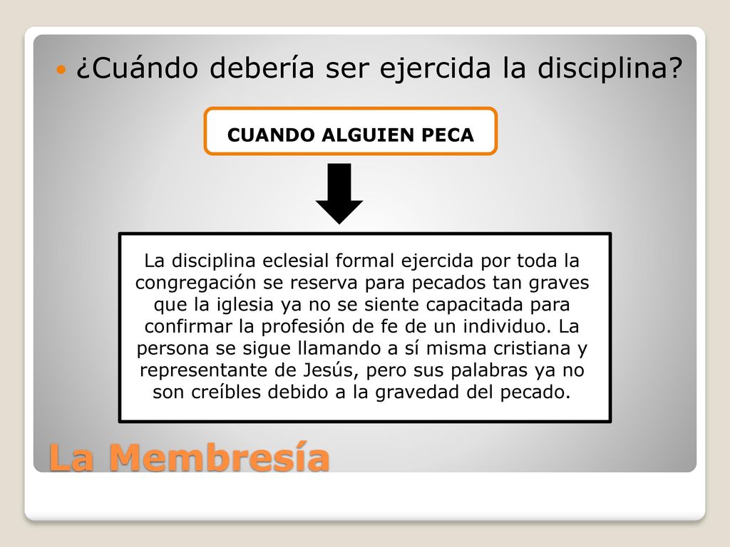 La disciplina eclesial formal ejercida por toda la