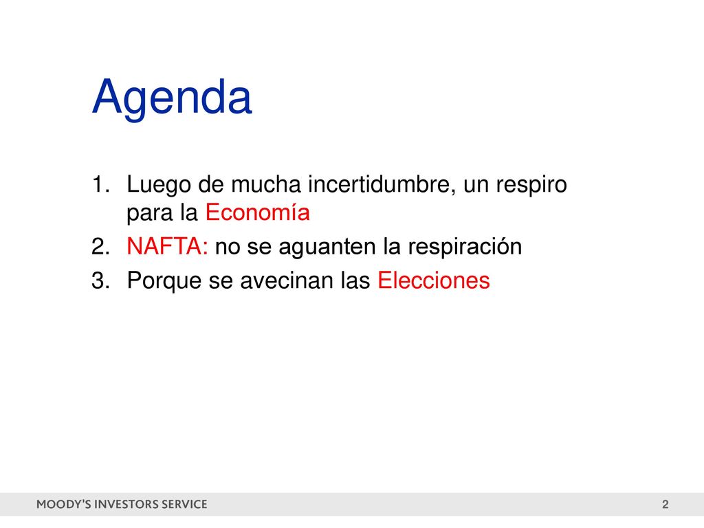 Agenda Luego de mucha incertidumbre, un respiro para la Economía