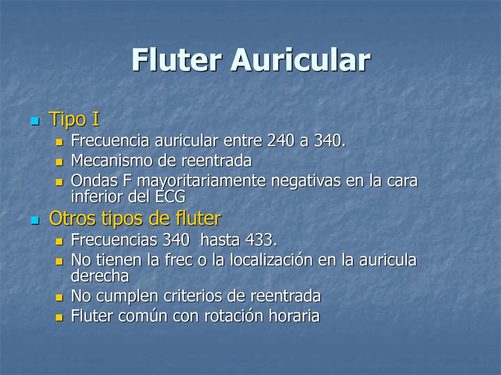 Fluter Auricular Tipo I Otros tipos de fluter