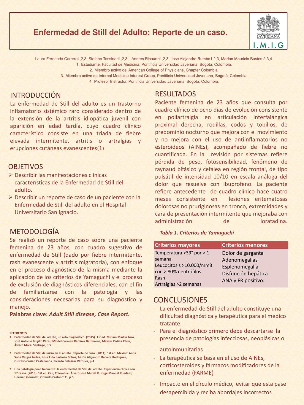 Enfermedad de Still del Adulto: Reporte de un caso.