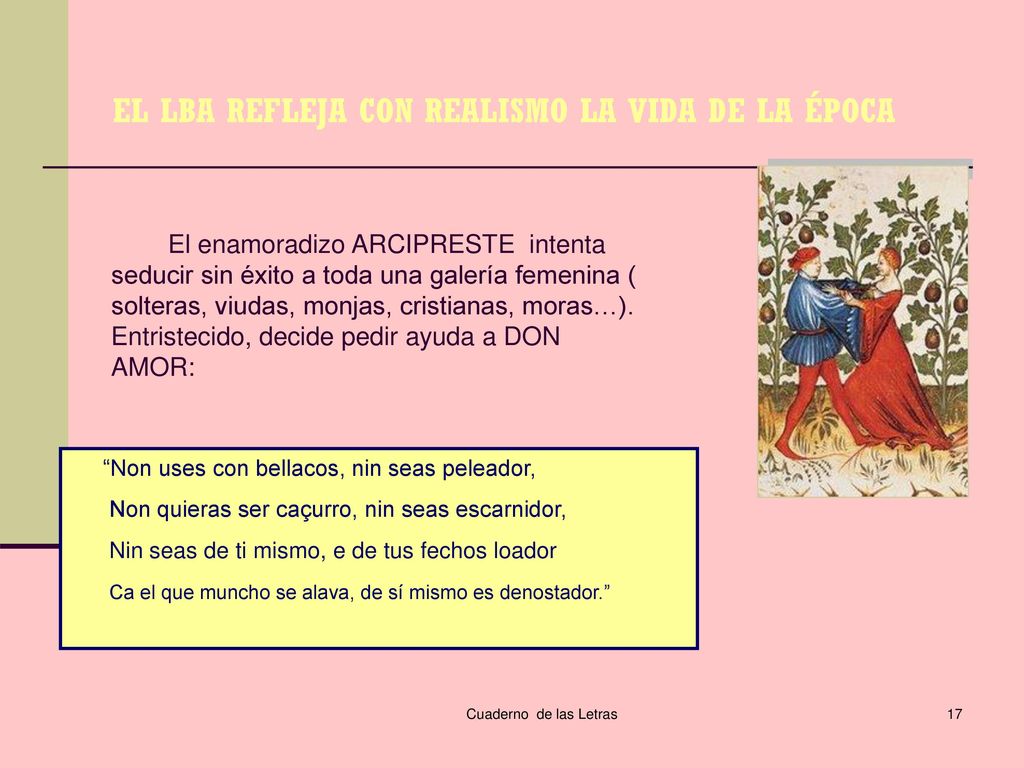 EL LBA REFLEJA CON REALISMO LA VIDA DE LA ÉPOCA