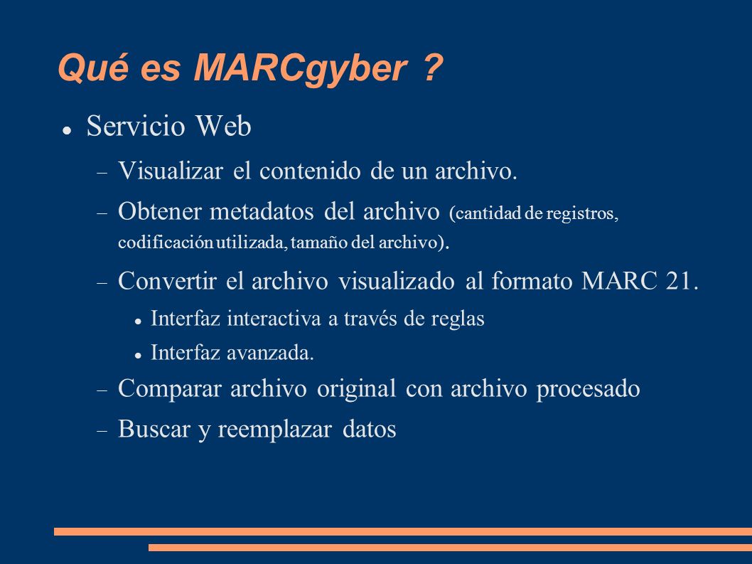 Qué es MARCgyber Servicio Web Visualizar el contenido de un archivo.