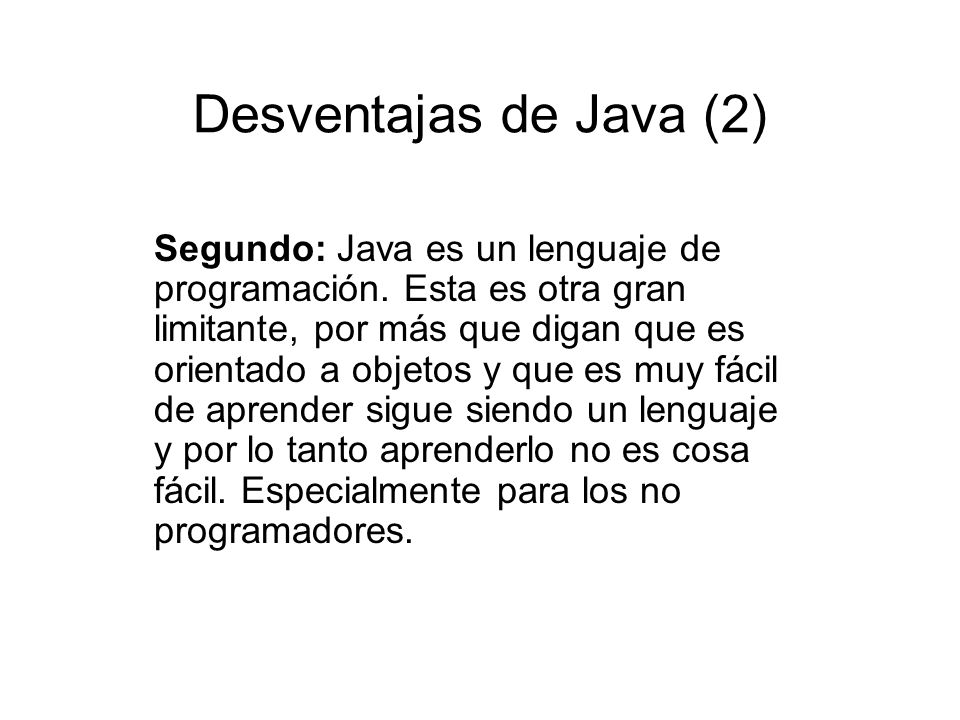 Desventajas de Java (2)