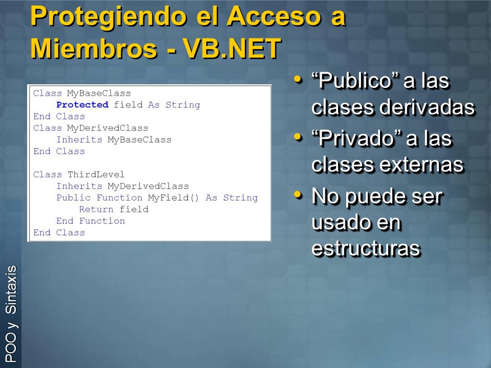 Protegiendo el Acceso a Miembros - VB.NET