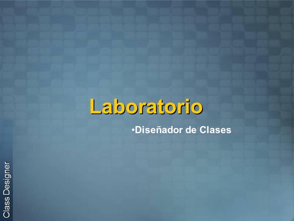 Laboratorio Diseñador de Clases Class Designer