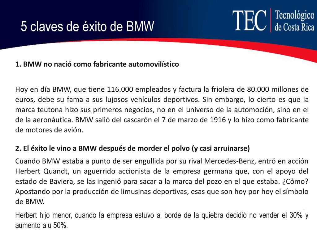 5 claves de éxito de BMW 1. BMW no nació como fabricante automovilístico.
