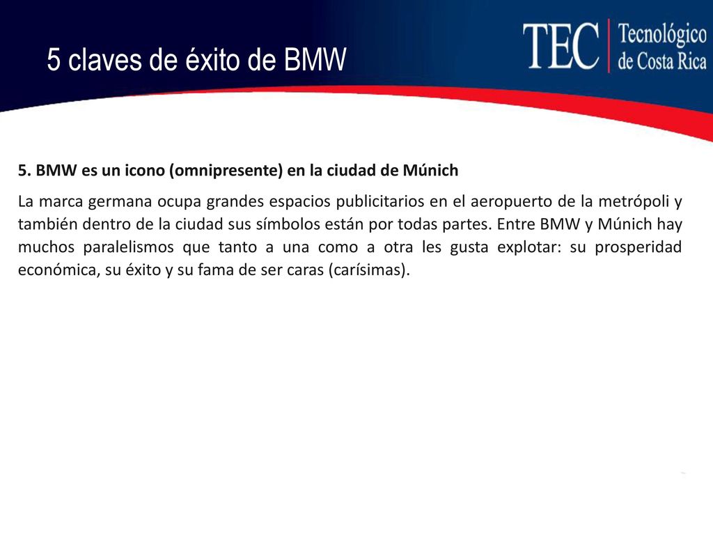 5 claves de éxito de BMW 5. BMW es un icono (omnipresente) en la ciudad de Múnich.