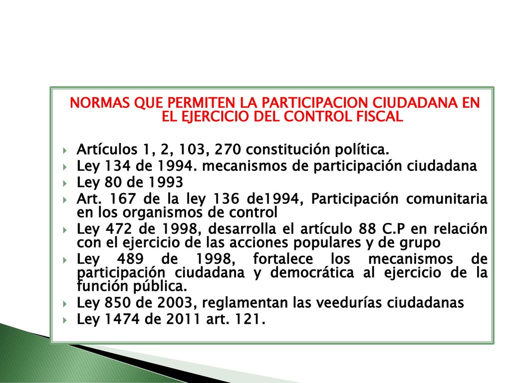 NORMAS QUE PERMITEN LA PARTICIPACION CIUDADANA EN EL EJERCICIO DEL CONTROL FISCAL